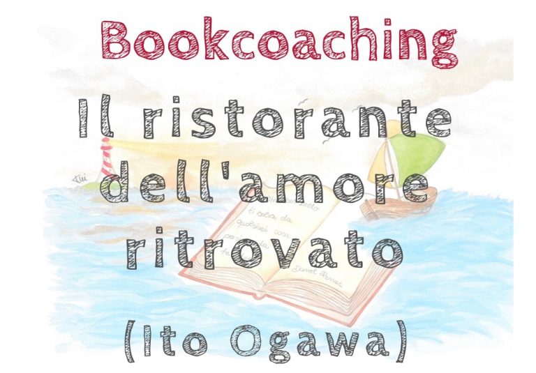 Bookcoaching: “Il ristorante dell’amore ritrovato” (Ito Ogawa)